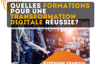 Quelles formations pour une transformation digitale réussie ?